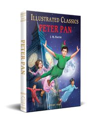 Peter Pan for Kids: illustrated Abridged Children Classics English Novel with Review Questions