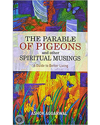 The Parable Of Pigeons And Other Spiritual Musings
