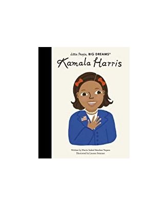 Kamala Harris (volume 68) (little People, Big Dreams)