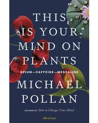 This Is Your Mind On Plants: Opium