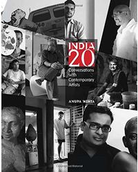 India 20 Conversations With Contemporary Artist