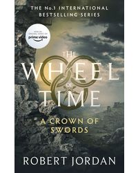 Wheel Of Time 7: A Crown Of Swords (reissue)