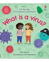 Lift- The- Flap First Questions And Answers What Is A Virus?