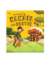 Fairy Tales: Hansel And Gretel Fantastic Fairy Tales