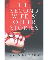 The Second Wife And Other Stories
