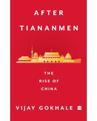 After Tiananmen: The Rise of China