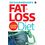 Dr Dhurandhar s Fat- Loss Diet