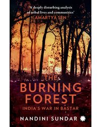 The Burning Forest: India