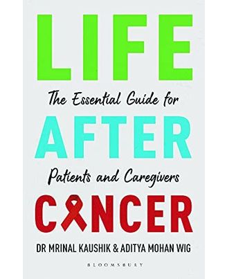 Life after Cancer: An Essential Guide for Patients and Caregivers