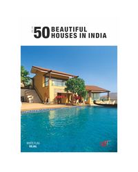 50 Beautiful Houses In India Volume. 4