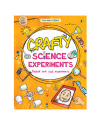 Crafty Science Experiments (Fun With Science)