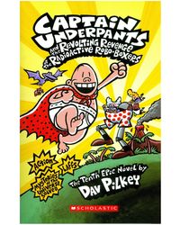 Captain Underpants and the Revolting Revenge of the Radioactive Robo- Boxers