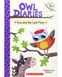 Owl Diaries# 08: Eva And The Lost Pony (A Branches Book)