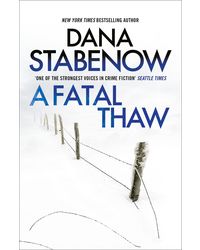 A Fatal Thaw: Volume 2 (A Kate Shugak Investigation) Paperback