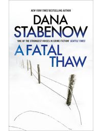 A Fatal Thaw: Volume 2 (A Kate Shugak Investigation) Paperback