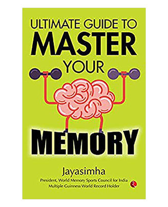 Ultimate Guide To Master Your Memory