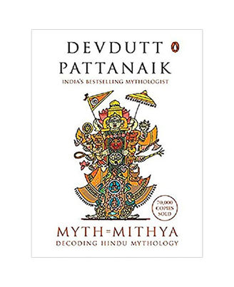 Myth= Mithya: Decoding Hindu Mythology