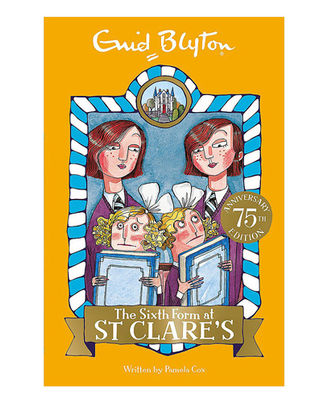 The Sixth Form At St Clare s: Book 9