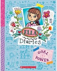 Ella Diaries# 13: Goal Power
