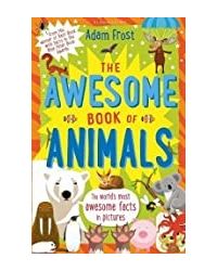 The Awesome Book Of Animals