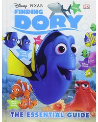 Disney Pixar Finding Dory: The Essential Guide