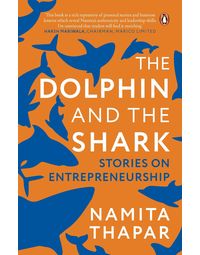 The Dolphin and the Shark: Lessons in Entrepreneurship