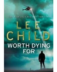 Worth Dying For (Jack Reacher, Book 15)