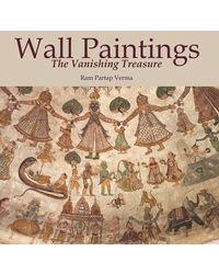 Wall Paintings The Vanishing Treasure