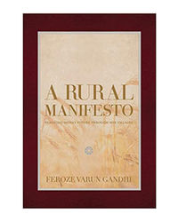 A Rural Manifesto: Realizing India