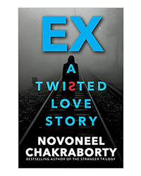 Ex A Twisted Love Story