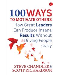 100 Ways To Motivate Others