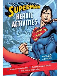 Superman Heroic Activities
