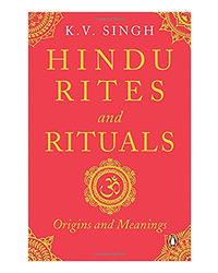 Hindu Rites And Rituals