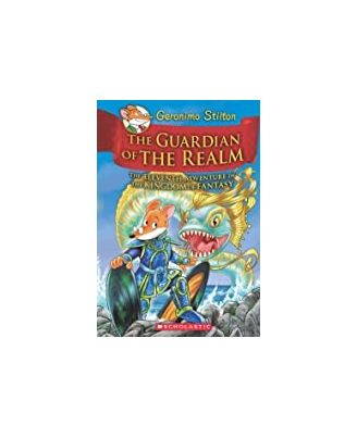 Geronimo Stilton And The Kingdom Of Fantasy# 11: The Guardian Of The Realm