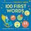 From The World Of Goodnight Moon: 100 First Words