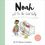 Noah and the No- Good Baby