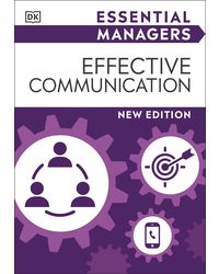 Effective Communication (Essential Managers)