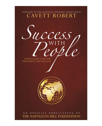Success With People: Your Action Plan For Prosperity And Success