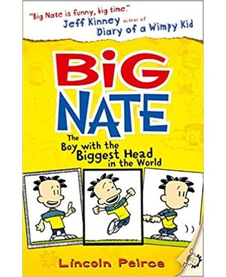 Big Nate: The Boy With The Biggest Head In The World