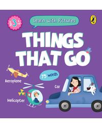 Learn with Pictures: Things That Go