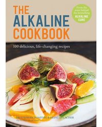 The Alkaline Cookbook: 100 Delicious, Life- Changin