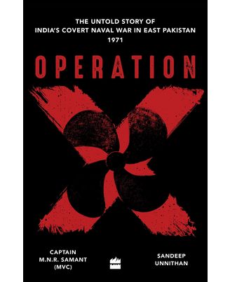 Operation X: The Untold Story Of India