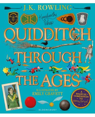 Quidditch Through the Ages- Illustrated Edition: A magical companion to the Harry Potter stories