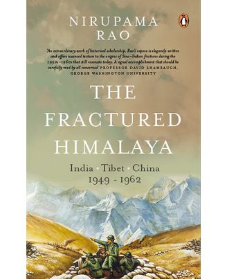 The Fractured Himalaya: India China Tibe