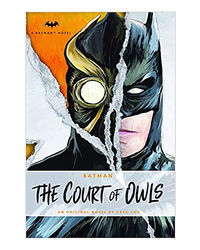 Dc Comics Novels- Batman: The Court Of Owls