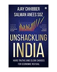 Unshackling India: An Economic Transformation for the 21st Century (sub TBC)