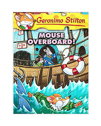 Geronimo Stilton# 62: Mouse Overboard