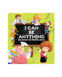 Professions: I Can Be Anything Big Book Of Professions 1 (Binder) 6In1 (Treasury Series)