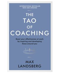 The Tao Of Coaching (revised & Updated Edition)