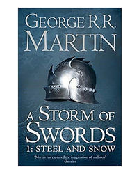 A Storm Of Swords: Steel And Snow